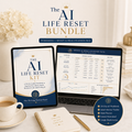 The AI Life Reset Bundle